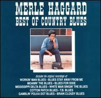 Merle Haggard - The Best Of Country Blues